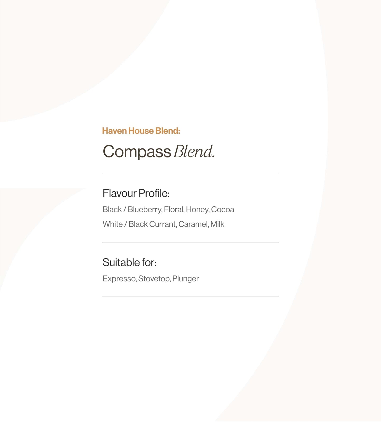 Haven House Blend: Compass Blend